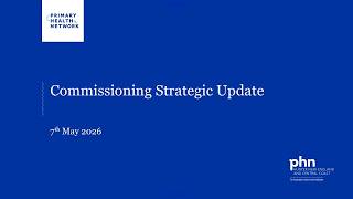 Commissioning Strategic Update