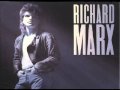 Richard Marx - Hold on to the Nights