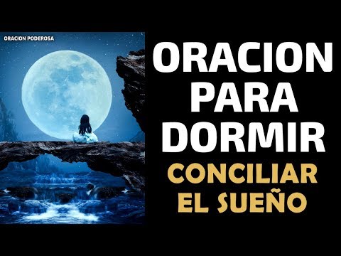 Oración para dormir bien y conciliar el sueño ☪ ORACION de la NOCHE