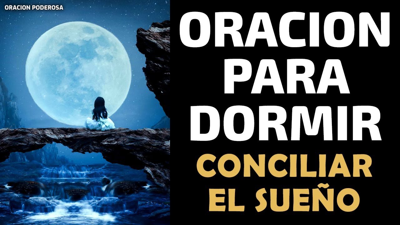 Oración para dormir bien y conciliar el sueño ☪ ORACION de la NOCHE