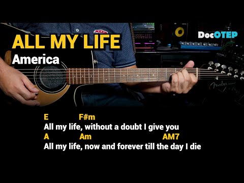 All My Life - America (Guitar Chords Tutorial with Lyrics)