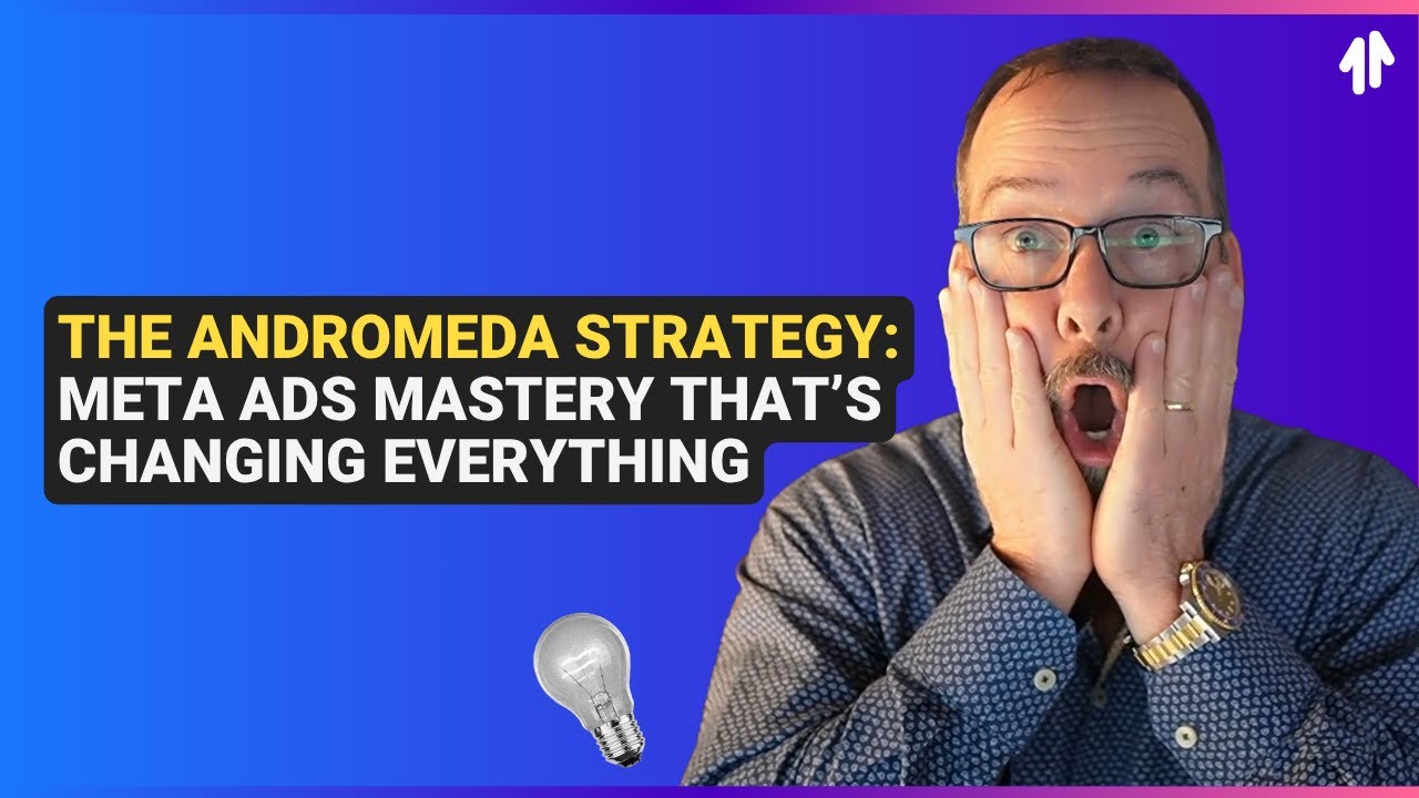 The Andromeda Strategy: Meta Ads Mastery That’s Changing Everything