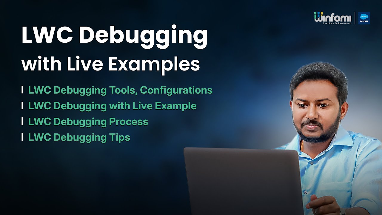 LWC Debugging with Live Examples | Lightning Web Components Javascript Debugging Steps