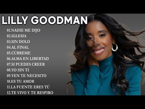 Lo Mejor De Lo Mejor (Lilly.Goodman) Exitos De Bendición - Música Cristiana #musicacristiana