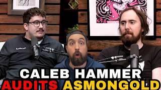 Caleb Hammer AUDITED Asmongold And His MILLIONS Of Dollars!