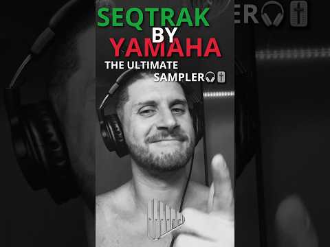 SEQTRAK by Yamaha: Ultimate Sampler on the Go🎧 #seqtrak #musicproduction #yamaha #sequencing