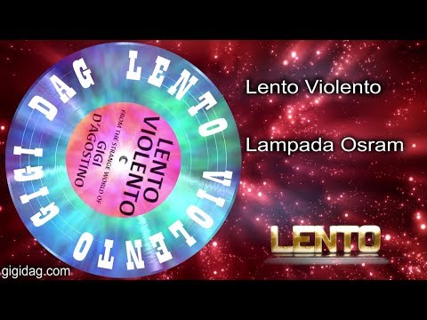 Lento Violento - Lampada Osram