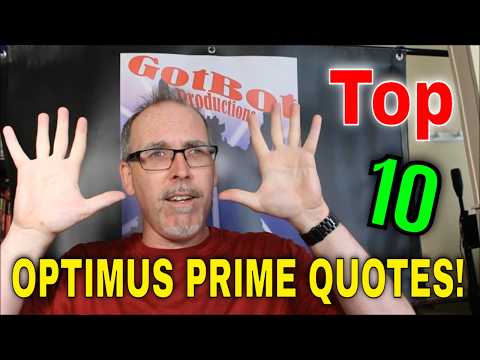 GotBot Counts Down: Top 10 Optimus Prime Quotes