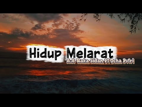 Hidup Melarat - A.A Raka Sidan ft Ocha Potri || LIRIK 