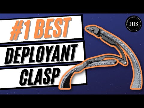 What is the BEST Deployant Clasp on the Market?