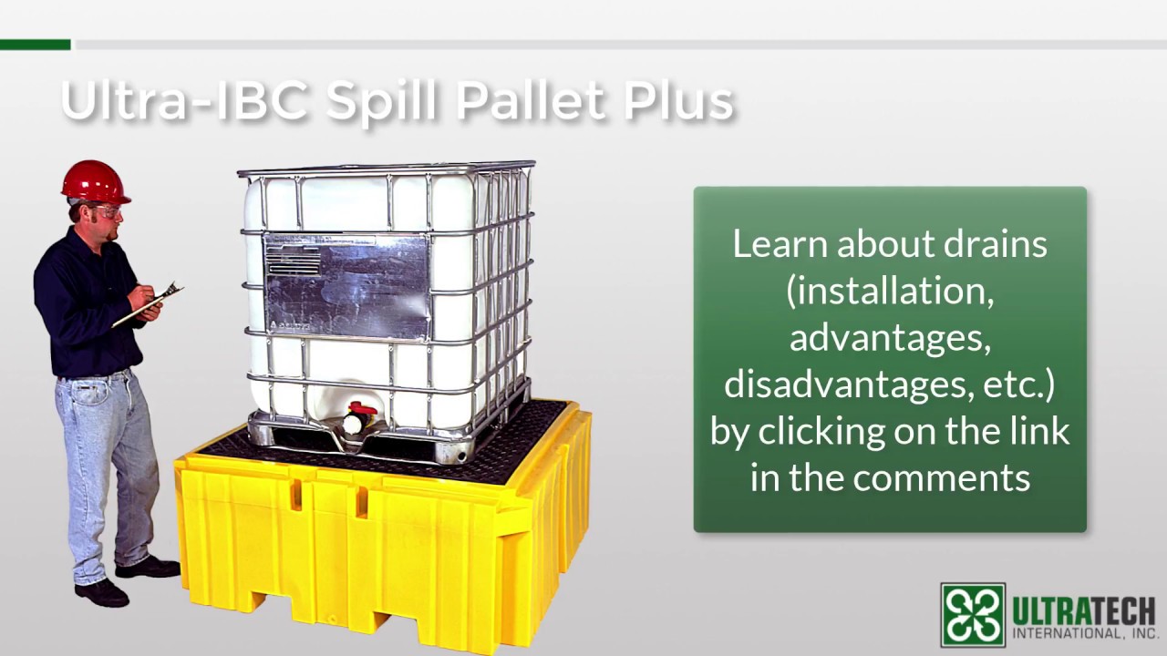 Overview of the Ultra-IBC Spill Pallet – Plus Model