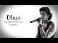 Dhun Saiyaara Arijit Singh Original Karaoke With Lyrics