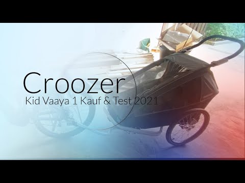 Croozer Kid Vaaya 1 Kauf & Test