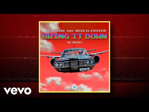Jack Mazzoni - Bring It Down (DJ Jossi Remix) ft. Necke El Escritor