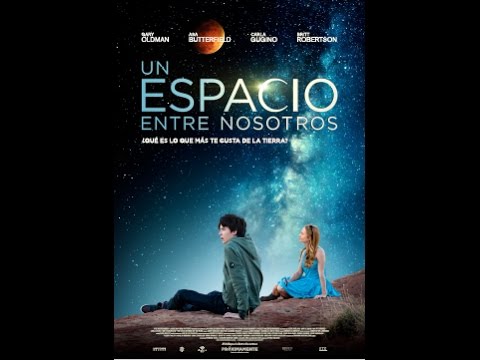 Trailer en español de Un espacio entre nosotros
