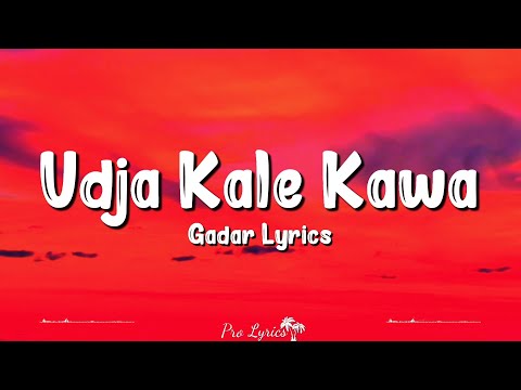Udja Kale Kawa (Lyrics) Victory | Gadar | Sunny Deol, Ameesha Patel, Preeti U, Udit Narayan, Nihar S