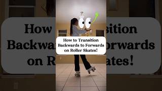 How to Transition Backwards to Forwards on Roller Skates