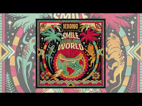 KBong - Smile With The World *FULL ALBUM* HD