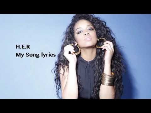 My Song by H.E.R Lyrics