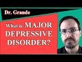 What is Major Depressive Disorder?