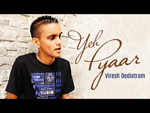 Yeh Pyaar | Viresh Oedietram | Janita Moektimisier & Ranjan Ramdin | First Music Video