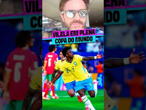 VILELA NA COPA 2026