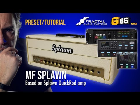 Fractal Preset - MF SPLAWN based on Splawn QuickRod Amp !Live Tutorial