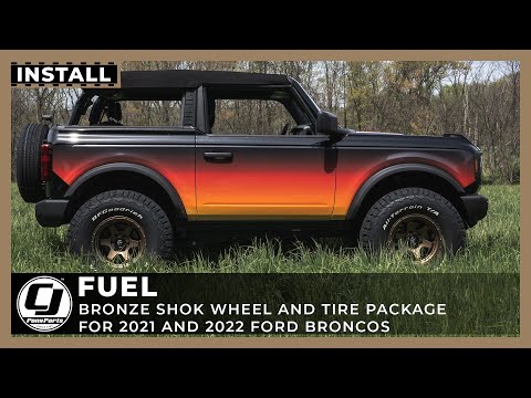 Old Wheels Look Bad on Our Big Bronco😱👎| Fuel Shok | 2021-2022 Bronco