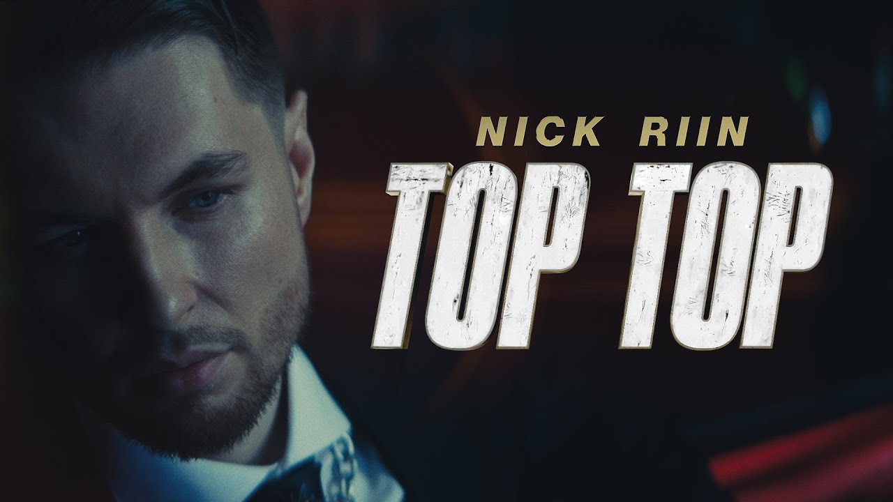 Nick Riin — Top Top