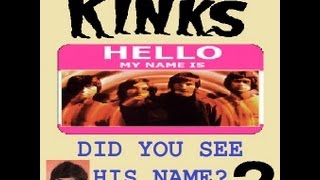 The Kinks- Did You See His Name