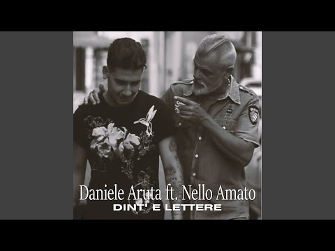 Dint' e lettere (feat. Nello Amato)
