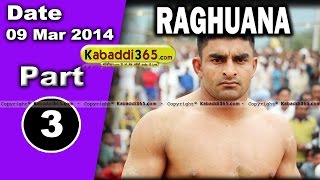 Raghuana (Haryana) Kabaddi Tournament 9 Mar 2014 Part 1 By Kabaddi365.com