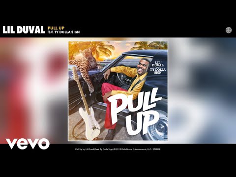 Lil Duval - Pull Up (Audio) (feat. Ty Dolla $ign)