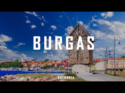 Burgas Bulgaria: Top 7 Must-See Attractions