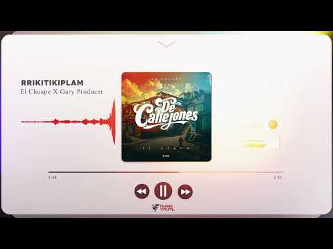 El Chuape X Gary Producer - Rrikitikiplam (Visualizer) | De Callejones (The Album)