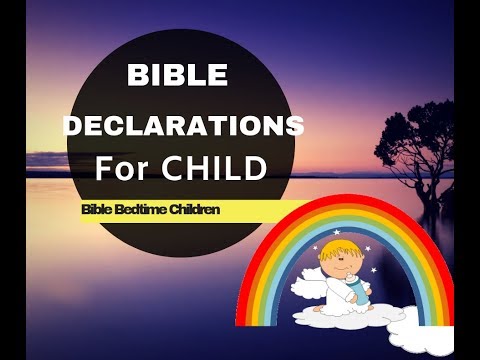 BIBLE DECLARATIONS for CHILD| Bible BEDTIME Children| Sleep Devotional Lullaby