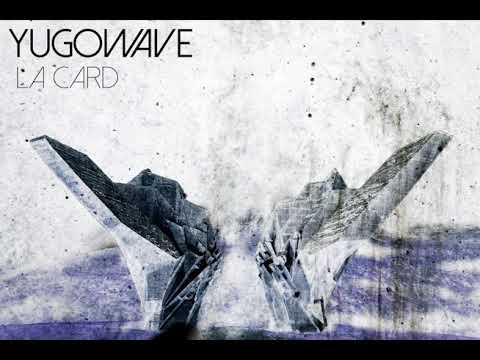 La Card - Za tebe HQ (Yugoslav synthpop)