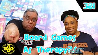 OFPG - Board Games As Therapy?!