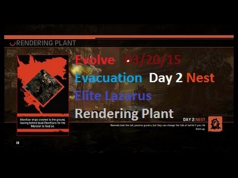 Evolve Evacuation Day 2 Rendering Plant Nest 032015 with commentary PS4