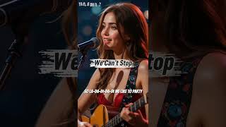 Download lagu We Can't Stop - Miley Cyrus (Boyce Avenue feat. Bea Miller cover) Lyrics #englishsongs #lyricsvideo mp3 Download lagu We Can't Stop - Miley Cyrus (Boyce Avenue feat. Bea Miller cover) Lyrics #englishsongs #lyricsvideo mp3