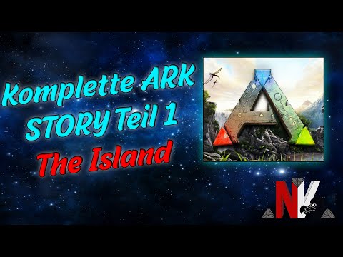 Die Komplette ARK Story Teil 1 - The Island | ARK Survival Evolved Story