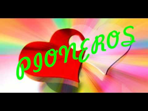 GRUPO PIONEROS. MIX ORGULLOSOS