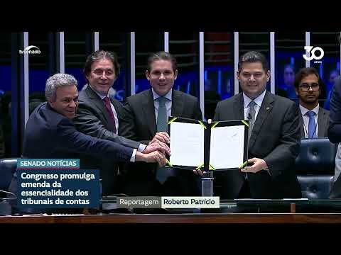 Promulgada a Emenda 139, que reconhece tribunais de contas como órgãos essenciais