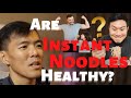 Instant Noodles L Healthy Or Not