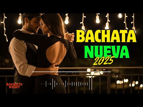 Bachata Mix 2025 – Romantic Latin Songs for Heartfelt Nights