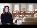 BEST Window Coverings for Every Room | Julie Khuu