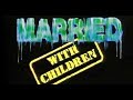 1987 Married With Children TV Intro