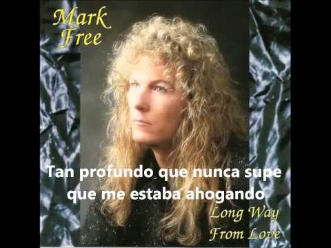 Mark Free Dying for your love español