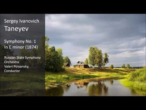 Sergey Taneyev - Symphony No. 1 in E minor (1874)