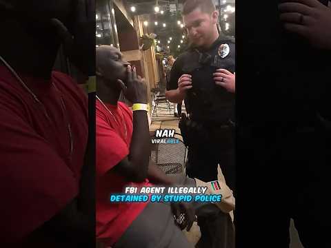 D*mb Cops Illegally Arrest FBI Agent 🤯😨